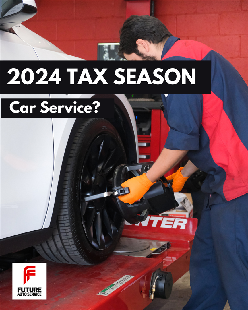 Using Your 2024 Tax Refund For Car Service! 